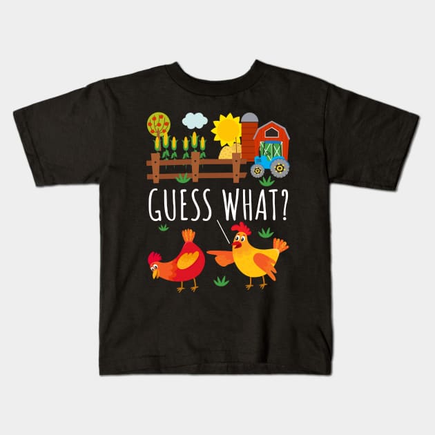 Guess What Chicken Butt, Funny Farming Joke Kids T-Shirt by CreativeFit